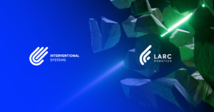 Interventional Systems and LARC Robotics